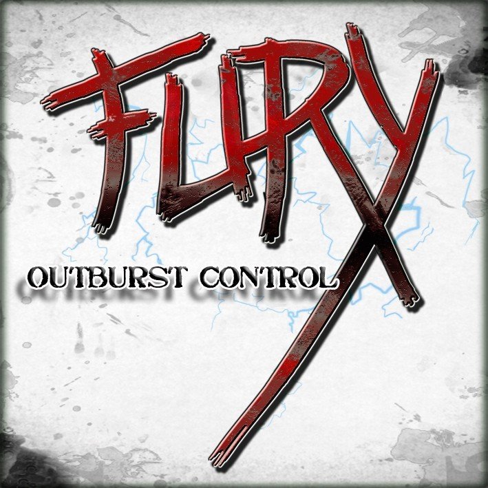 FURY : Outburst Control