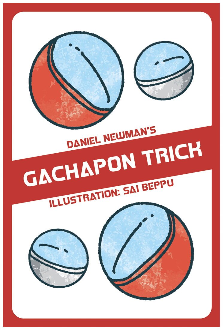 Gachapon Trick