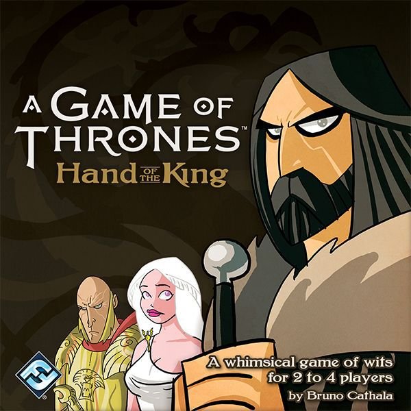 A Game of Thrones - Hand of the King