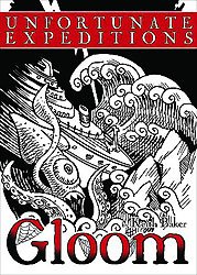 Gloom : Unfortunate Expeditions