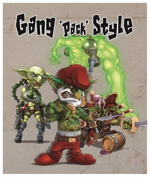 Gob'z'Heroes - Gang Pack Style