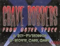 Grave Robbers from outer space