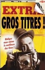 Gros Titres !