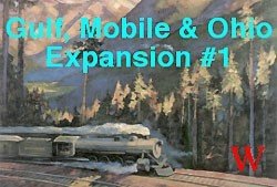 Gulf, Mobile & Ohio : Expansion #1