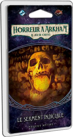 Horreur à Arkham : Le Jeu de Cartes - Le Serment Indicible