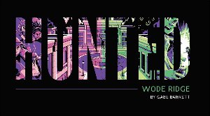Hunted - Wode Ridge