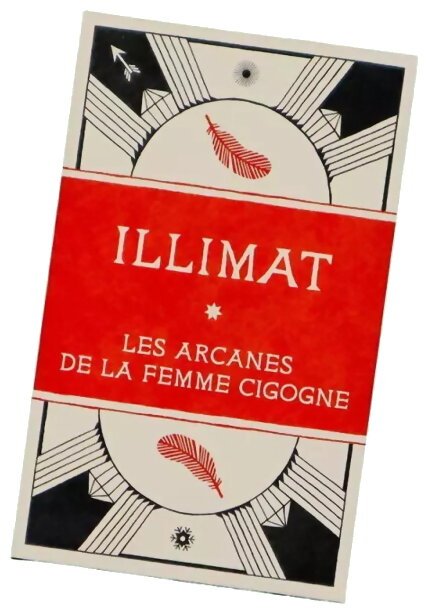 Illimat : Les Arcanes de la Femme Cigogne