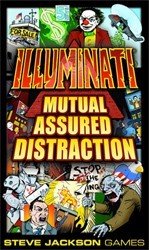 Illuminati : Mutual Assured Distraction