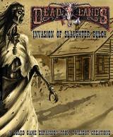 Invasion of Slaughter Gulch