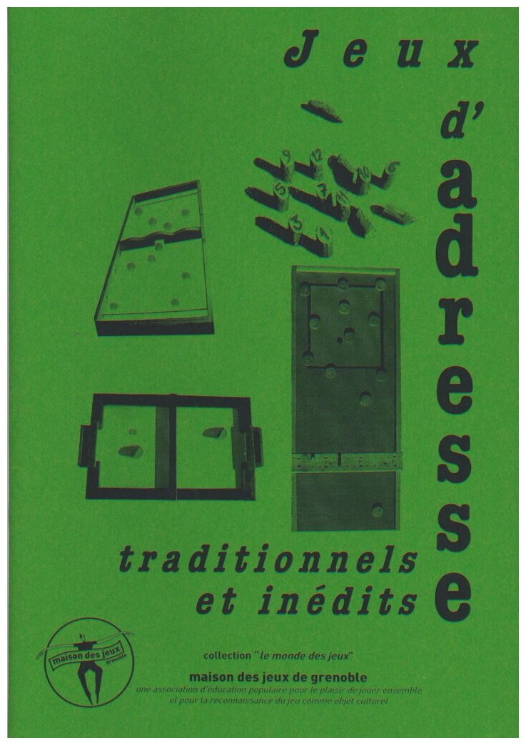 Jeux D'adresse Traditionnels Et Inédits
