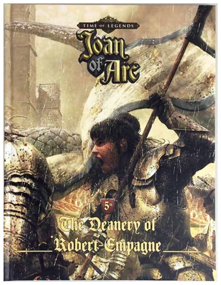 Joan Of Arc - The Deanery Of Robert-Empagne - 5th