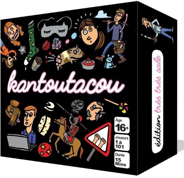 Kantoutacou - édition très très sale