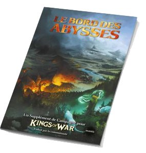 Kings of War : Le bord des Abysses