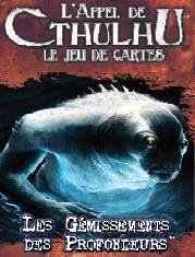 L'Appel de Cthulhu JCE : Les Gémissements des Profondeurs