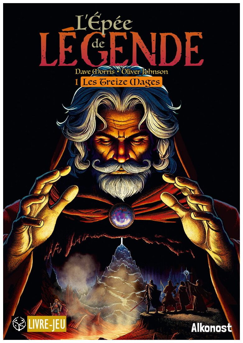 L'épée de légende - Les Treize Mages