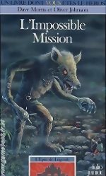 L'Epée de Légende - L'Impossible Mission - Tome 4