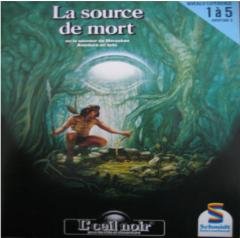 L'Œil Noir - La Source de Mort (Schmidt)