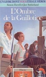 L'Ombre de la Guillotine