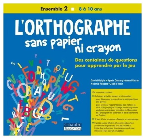 L'orthographe Sans Papier Ni Crayon - Ensemble 2