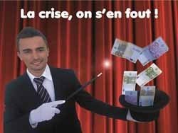 La Crise, On S'en Fout !