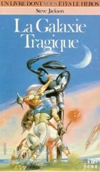 La Galaxie Tragique