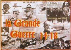La Grande Guerre 14 - 18