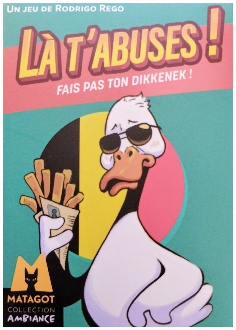 Là t'abuses ! : Fais pas ton Dikkenek