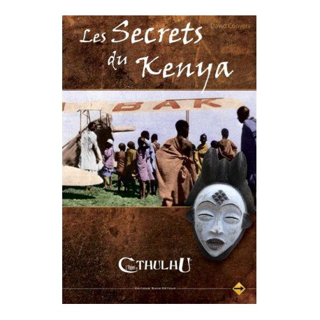 L'Appel de Cthulhu V6 - Les Secrets du Kenya