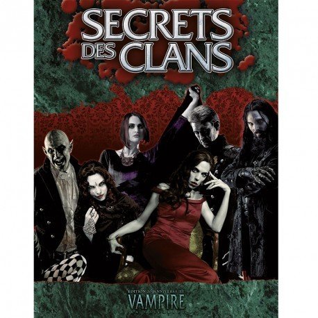 Vampire : La Mascarade 20e anniversaire - Secrets des Clans