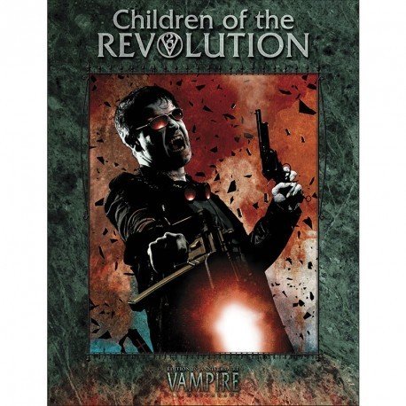 Vampire : La Mascarade 20e anniversaire - Children of the Revolution