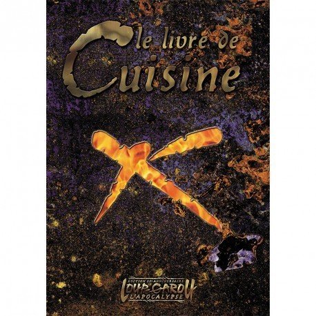 Loup-Garou L'Apocalypse - 20ème anniversaire - Le livre de cuisine