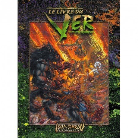 Loup-Garou L'Apocalypse 20ème Anniversaire : Livre du Ver