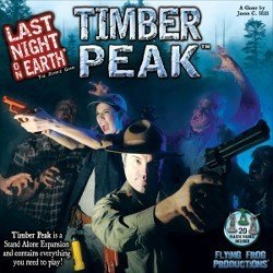 Last Night on Earth: Timber Peak