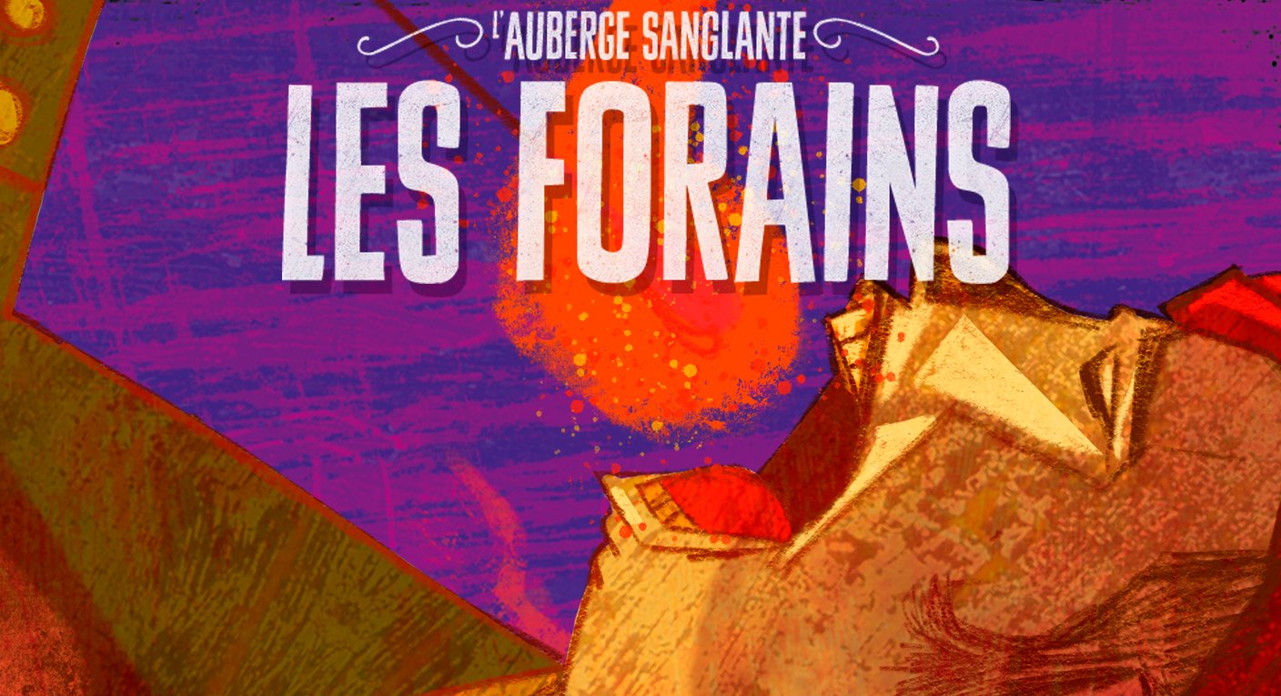 L'Auberge Sanglante - Les Forains