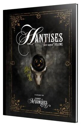 Le Cabinet Des Murmures - Hantises - Second Volume