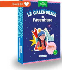 Le Calendrier de l'Avent'ure - L'Aventure en haute montagne