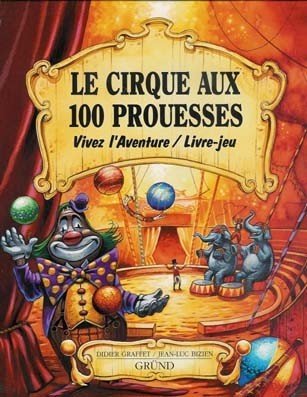 Le Cirque aux 100 Prouesses