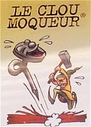 Le clou moqueur