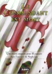 Le Commandant est Mort