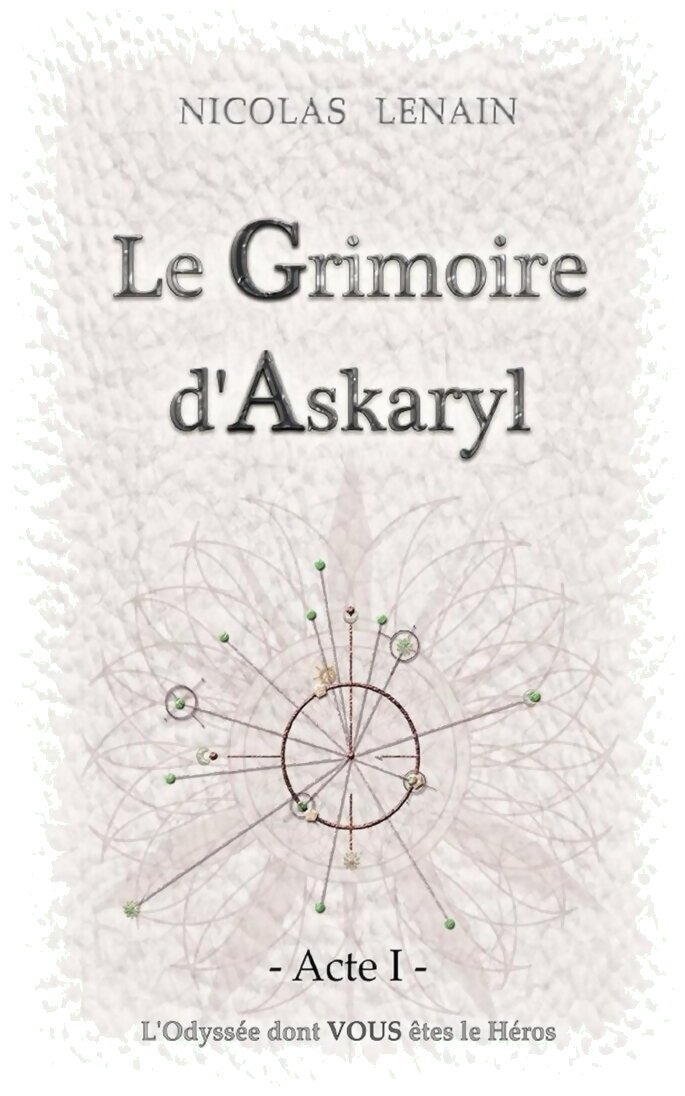 Le Grimoire d'Askaryl - Acte 1