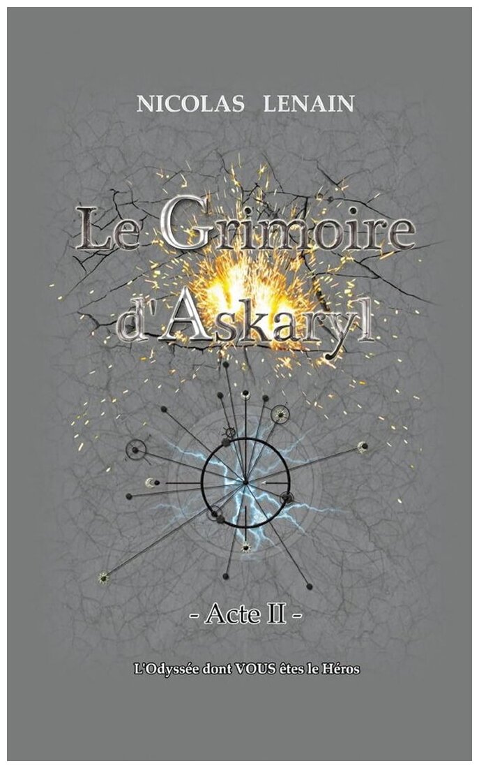 Le Grimoire D'Askaryl - Acte 2