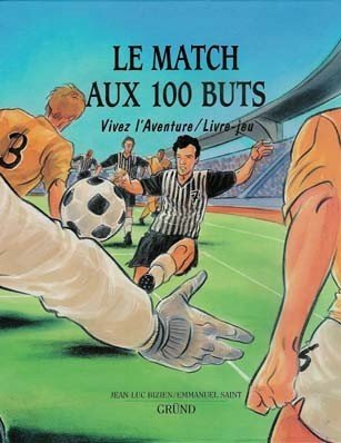Le Match aux 100 Buts