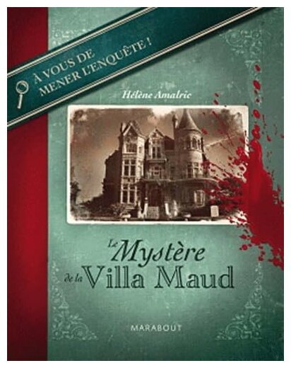 Le Mystère De La Villa Maud