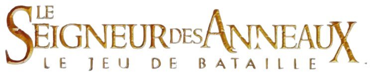 Le Seigneur des Anneaux, le Jeu de Batailles — Édition 2001