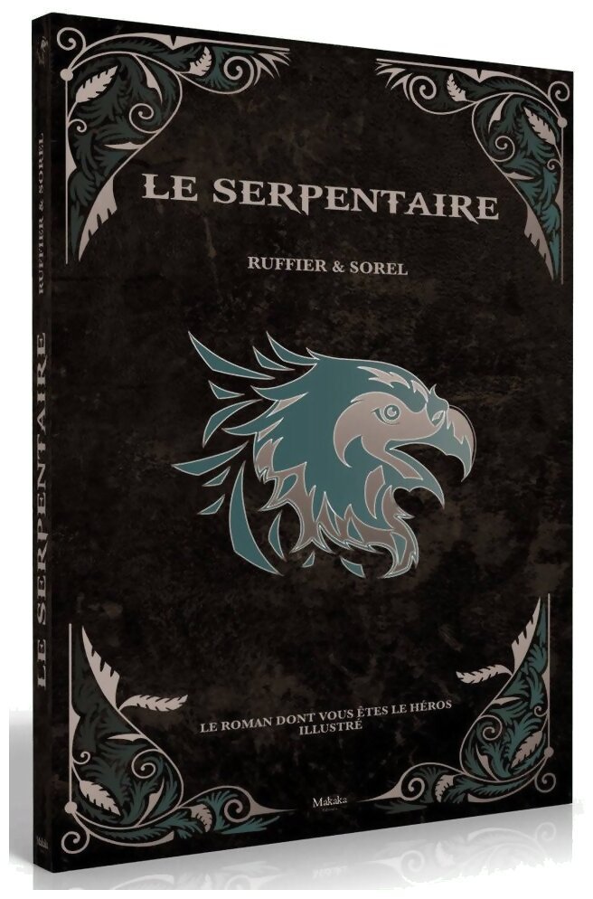 Le roman dont vous êtes le héros illustré - Le Serpentaire