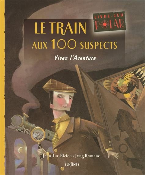 Le Train aux 100 Suspects