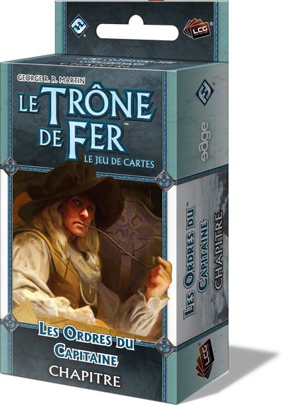 Le Trône de Fer - JCE : Les ordres du capitaine