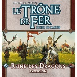 Le Trône de Fer - JCE : Reine des Dragons