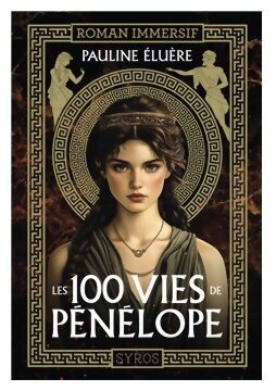 Les 100 Vies De Pénélope