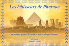 Les Bâtisseurs de Pharaon